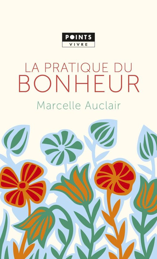 La Pratique du bonheur - cover
