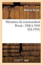 M�moires Du Commandant Persat
