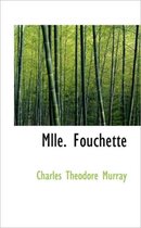 Mlle. Fouchette