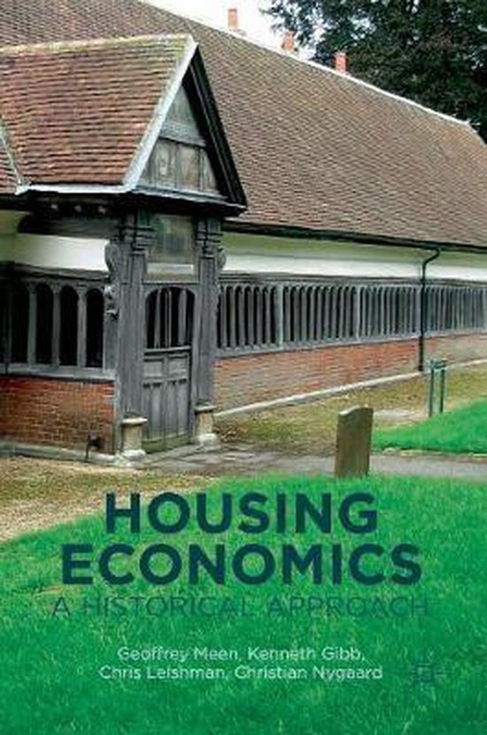 Housing Economics A Historical Approach 9781137472700 Geoffrey