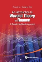 Introduction To Wavelet Theory In Finance