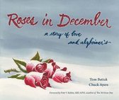 Roses In December