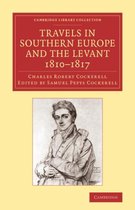 Travels in Southern Europe and the Levant, 1810-1817