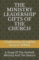 The Ministry Leadership Gifts of the Church