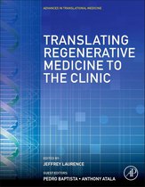 Translating Regenerative Medicine To The