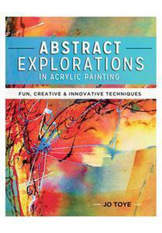 Abstract Explorations in Acrylic Painting - cover