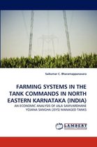 Farming Systems in the Tank Commands in North Eastern Karnataka (India)