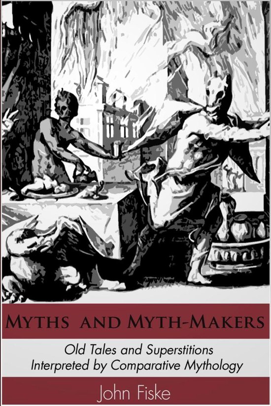 Myths and Myth-Makers - cover