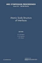 MRS Proceedings Atomic Scale Structure of Interfaces