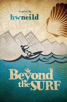 Beyond the Surf