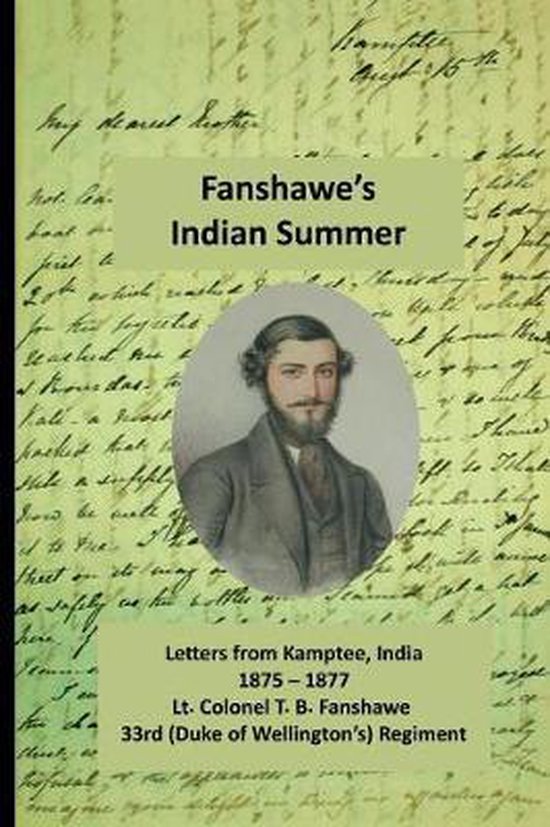 Fanshawe's Indian Summer, Thomas Basil Fanshawe 9781911391050
