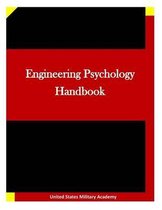 Engineering Psychology Handbook