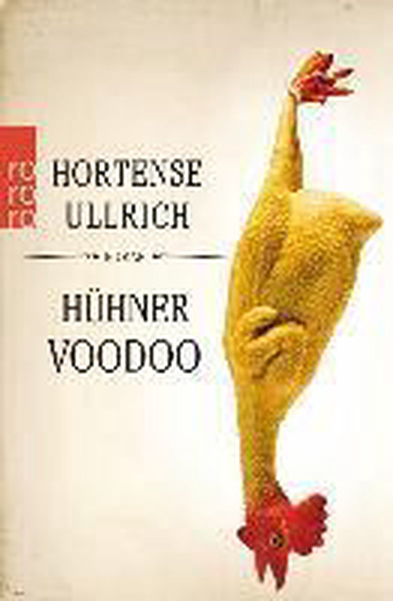 Hühner Voodoo - Hortense Ulrich