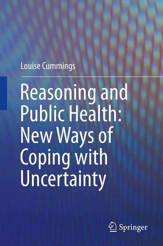 Reasoning and Public Health: New Ways of Coping with Uncerta ... - cover