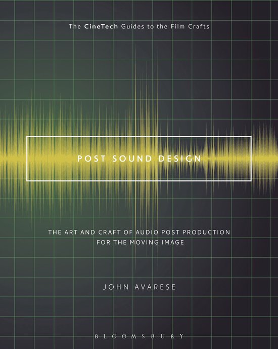 The CineTech Guides to the Film Crafts - Post Sound Design - cover