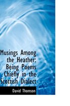 Musings Among the Heather