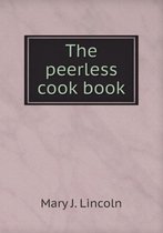 The peerless cook book