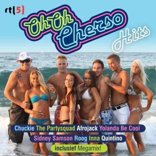Oh Oh Cherso Hits