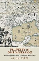 Studies in North American Indian History- Property and Dispossession