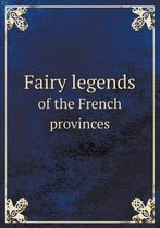 Fairy legends of the French provinces