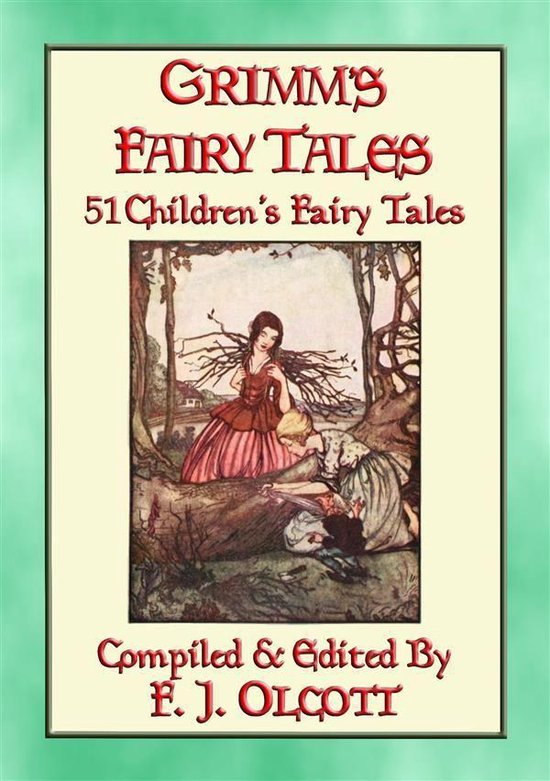 GRIMM'S FAIRY TALES - 51 Illustrated Children's Fairy Tales - cover