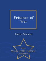 Prisoner of War - War College Series