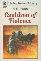 Cauldron Of Violence