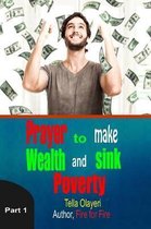 Prayer to Make Wealth and Sink Poverty Part One