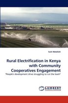 Rural Electrification in Kenya with Community Cooperatives Engagement