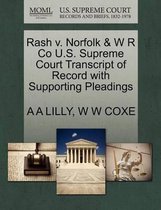 Rash V. Norfolk & W R Co U.S. Supreme Court Transcript of Record with Supporting Pleadings