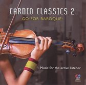 Cardio Classics 2: Go for Baroque!