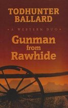 Gunman from Rawhide