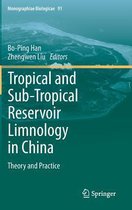 Tropical and Sub-Tropical Reservoir Limnology in China