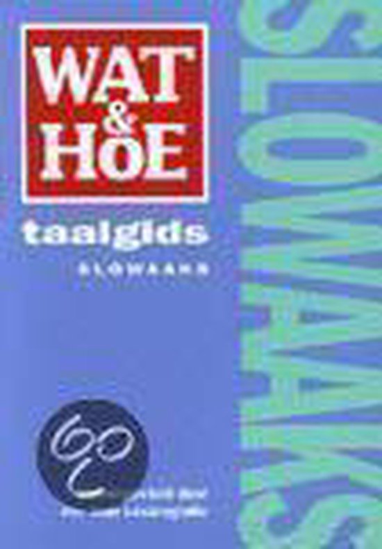 Wat En Hoe Slowaaks Taalgids - cover