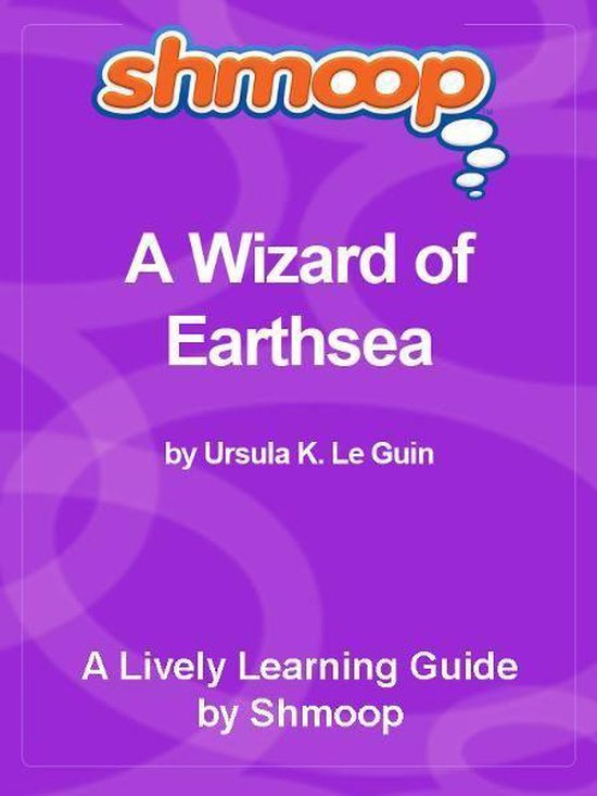 Shmoop Bestsellers Guide: A Wizard of Earthsea - cover