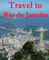 Travel to Rio de Janeiro