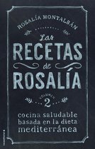 Las recetas de Rosalía. Volumen 2