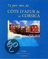 Te Gast Aan De Cote D'Azur & In Corsica