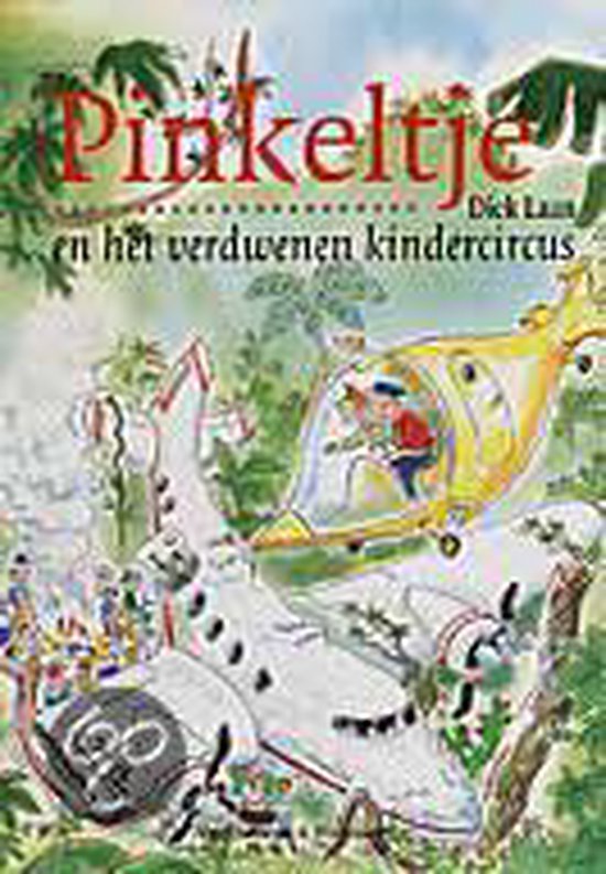 9789026988370 - Pinkeltje En Het Verdwenen Kindercircus