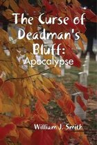 The Curse of Deadman's Bluff