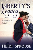 The Liberty Series 3 - Liberty's Legacy