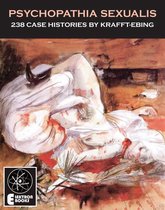 Psychopathia Sexualis: 238 Case Histories