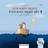 Eine Kiste Nichts. Kinderbuch Deutsch-Türkisch