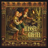 Hansel & Gretel