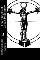 Three Books of Occult Philosophy