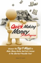 Quick Making Money Strategies