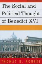 The Social and Political Thought of Benedict XVI