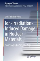 Springer Theses - Ion-Irradiation-Induced Damage in Nuclear Materials