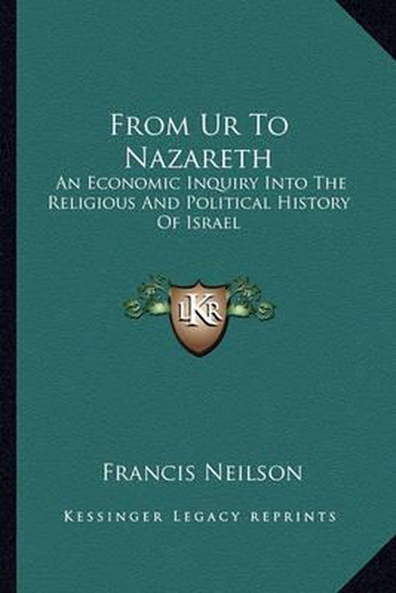 From Ur To Nazareth van Francis Neilson