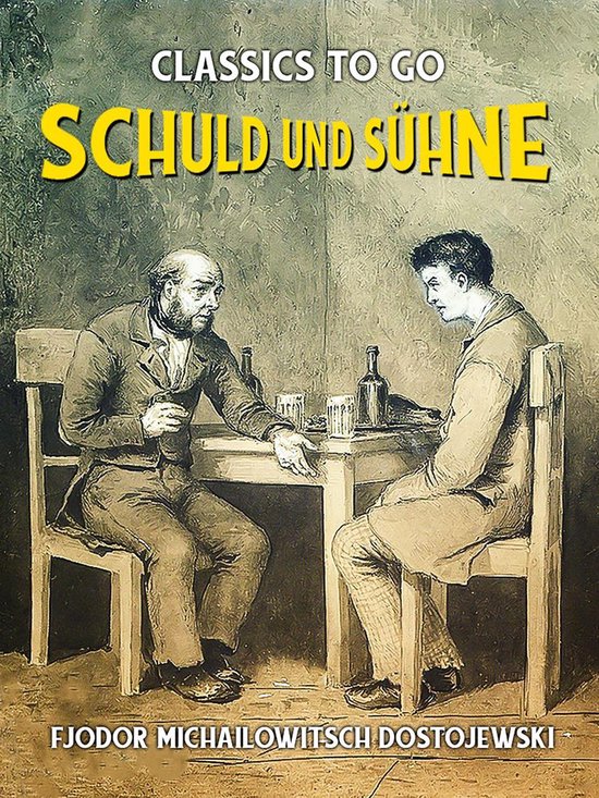 Classics To Go - Schuld und Sühne - cover